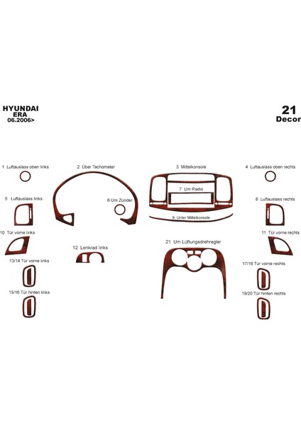 Marscockpitdesign Hyundai Accent Era Ön Torpido Kaplama Maun 21 Parça 2006-2010