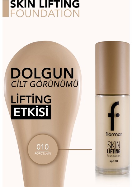 Skin Lifting Doğal Görünüm Veren Sıkılaştırıcı Etkili Fondöten (010 Porcelain) 8682536059534 fırsatları
