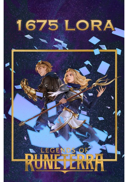 Legends of Runeterra 1675 LoRa