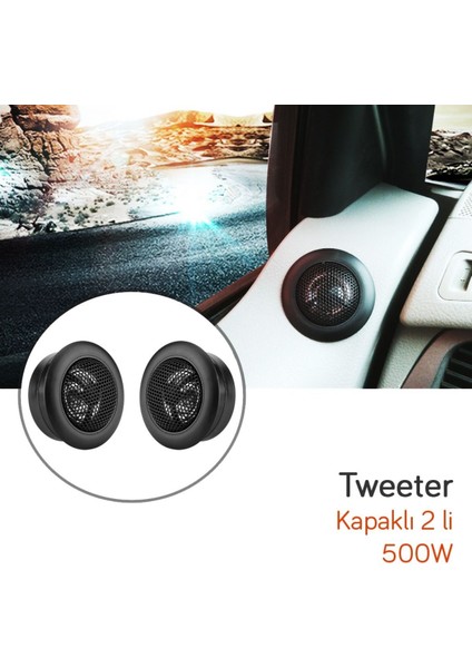 500W Tweeter Kapaklı 2 Li BR2749930 modelleri