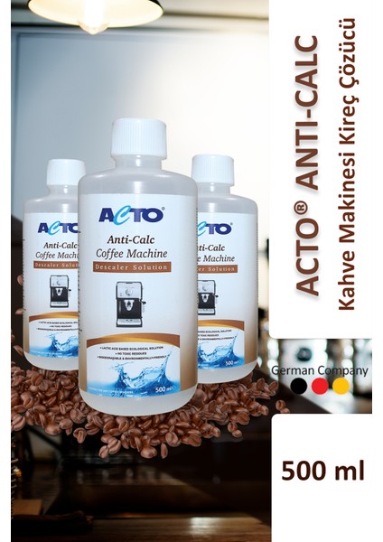 Acto® Antı-Calc 500 ml | Kahve Makinaları Için Sıvı Kireç Çözücü