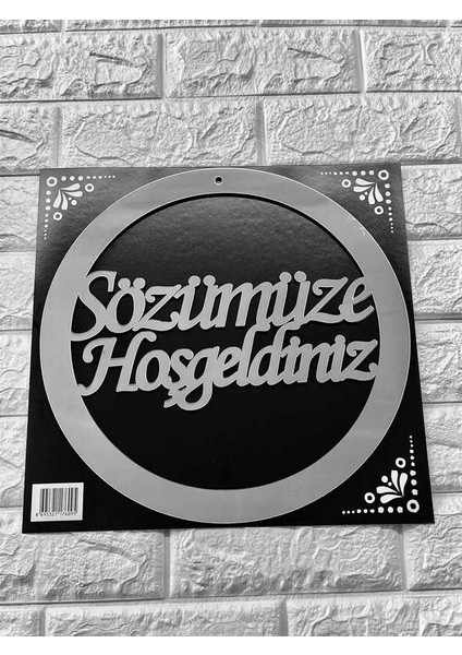 - Sözümüze Hoşgeldiniz Yazılı Pleksi Kapı ve Duvar Süsü Gümüş