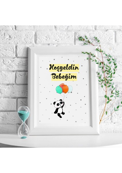 Pandalı Hoşgeldin Bebeğim A4 Poster Çerçevesiz