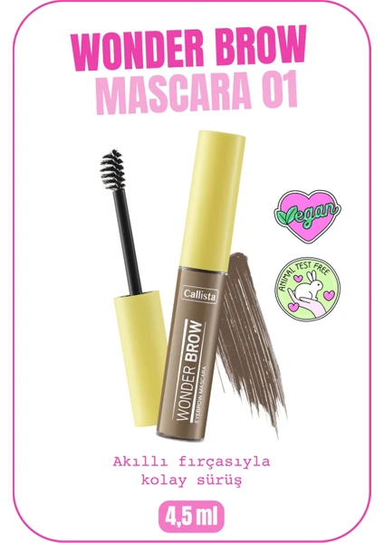 Callista Beauty Callista Wonder Brow Eyebrow Mascara Kaş Maskarası 01 Açık Kahve