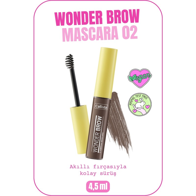 Callista 02 Brown Kahverengi Wonder Brow Kaş Maskarası Akıllı Fırça ile Kolay Uygulama