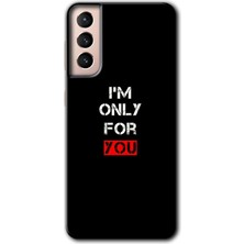 Gramaphone Galaxy S21 Kılıf Hd Desen Baskılı Arka Kapak - For You