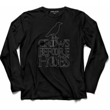 Kendim Seçtim Crows Before Hoes Game Of Thrones Uzun Kollu Tişört