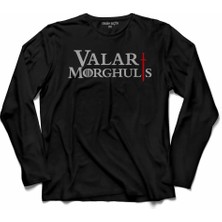 Kendim Seçtim Game Of Thrones Valar Morghulıs 2 Uzun Kollu Tişört