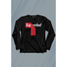 Kendim Seçtim Superdad Etiket Süper Baba Uzun Kollu Tişört Baskılı T-Shirt