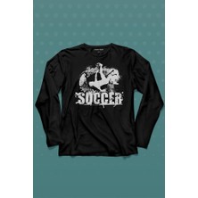 Kendim Seçtim Soccer Röveşata Gol Atan Futbolcu Taktik Uzun Kollu Tişört Baskılı T-Shirt