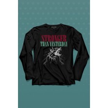 Kendim Seçtim Stronger Than Yesterday Dünden Daha Güçlü Dog Typo Köpek Uzun Kollu Tişört Baskılı T-Shirt