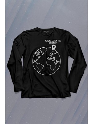 Kendim Seçtim Konuma Gerek Yok Dünya Minimal Uzun Kollu Tişört Baskılı T-Shirt