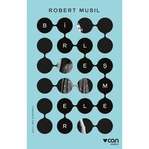 Birleşmeler - Robert Musil