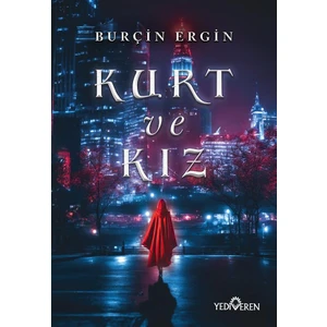 Kurt ve Kız - Burçin Ergin