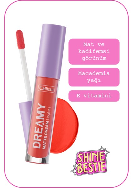 Callista Beauty Callista Dreamy Matte Cream Mat Görünümlü Lipgloss 202 Callista Sun - Turuncu