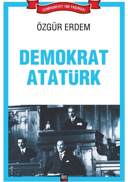 Demokrat Atatürk - Özgür Erdem