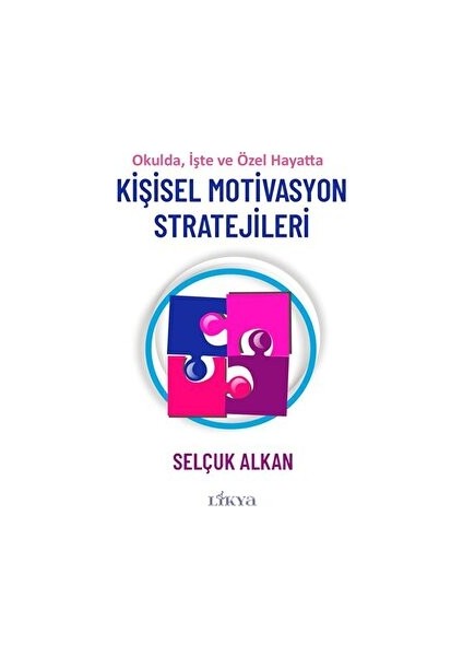 Kişisel Motivasyon Stratejileri - Selçuk Alkan