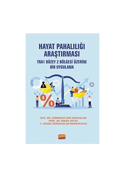Hayat Pahalılığı Araştırması
