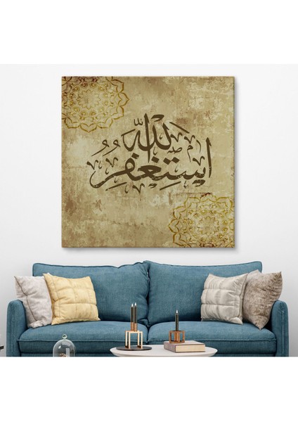 Yüce Allah'tan Mağfiret Dileyin ve O'na Tövbe Edin Yazılı Dekoratif Kanvas TABLO-3274