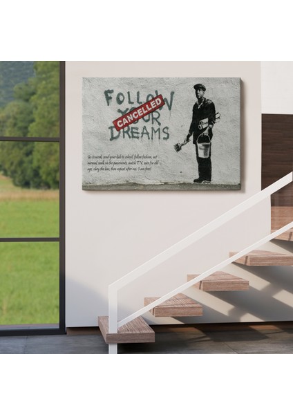 Bansky'nin Hayallerini Takip Et - Iptal Edildi Isimli Eseri Kanvas TABLO-5009 indirimleri