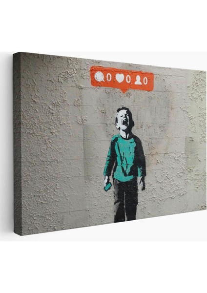 Bansky Takipçisi Olmadığı Için Ağlayan Sosyal Medya Cocugu Kanvas TABLO-5021
