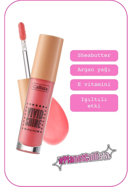 Callista Beauty Callista Vivid Shine Lipgloss Nemlendiricili Dudak Parlatıcısı 107 Playdate Pink - Pembe