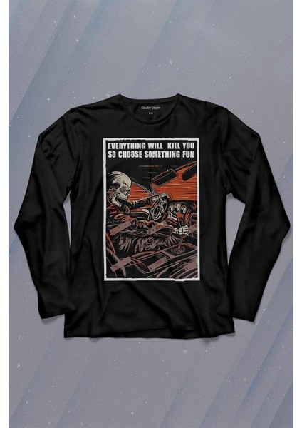 Choose Somthing Fun Araba Kuru Kafa Uzun Kollu Tişört Baskılı T-Shirt