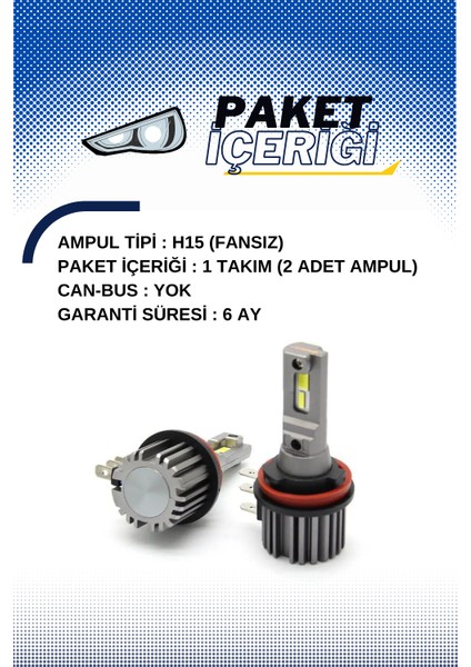 Ultimate H15 12 - 24V Şimşek Etkili Led Xenon Far Ampulü Seti