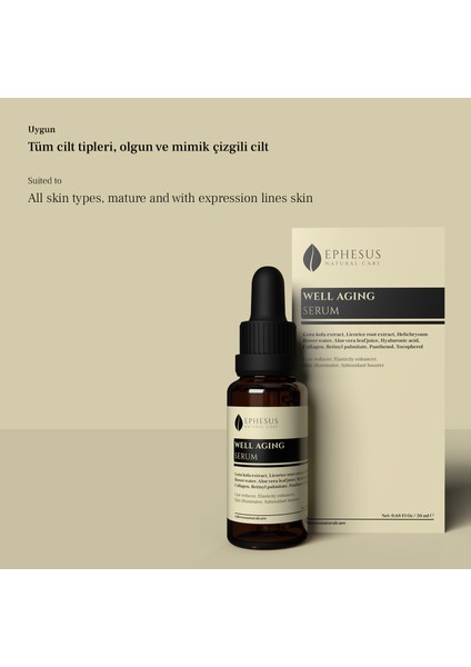 - Well Aging Serum, Çizgi Azaltıcı ve Esneklik Artırıcı Anti-Aging Serum modelleri