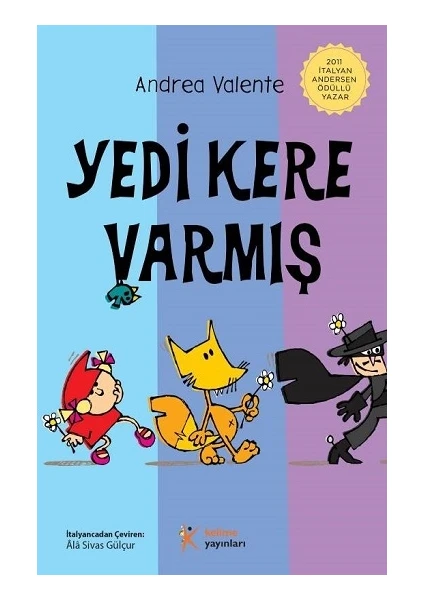 Yedi Kere Varmış - Andrea Valente