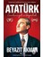 Atatürk - Cumhuriyet ve Özgürlük - Beyazıt Akman 1