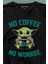 Baby Yoda No Starbucks Coffee No Workee Star Wars Mandalorian Uzun Kollu Tişört Baskılı T-Shirt 2