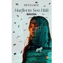 Harflerin Sen Hali Mavera - Hülya Koç