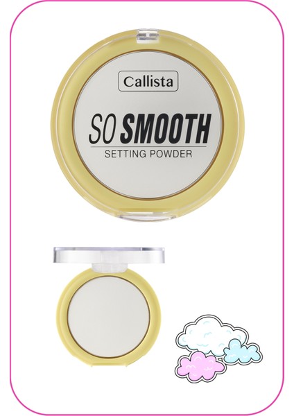 Callista So Smooth Setting Powder Makyaj Sabitleyici Transparan Pudra 01 Bake Me Up