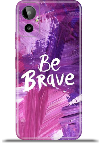 General Mobile Gm 23 Se Kılıf Esnek Silikon Kamera Koruma 4K Desenli Özel Tasarım - Be Brave