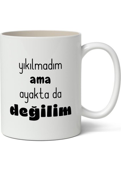 Yıkılmadım Ama Ayakta Değilim Baskılı Kupa Bardak Baskılı Kahve Kupa Bardak