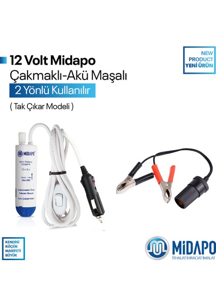 Midapo 12 Volt Araba Çakmaklı Ve Çakmak Girişi Dönüştürücülü Akü Başlıklı Tak Çıkar Kucuk D.C Midapo Mini Dalgıc Pompa