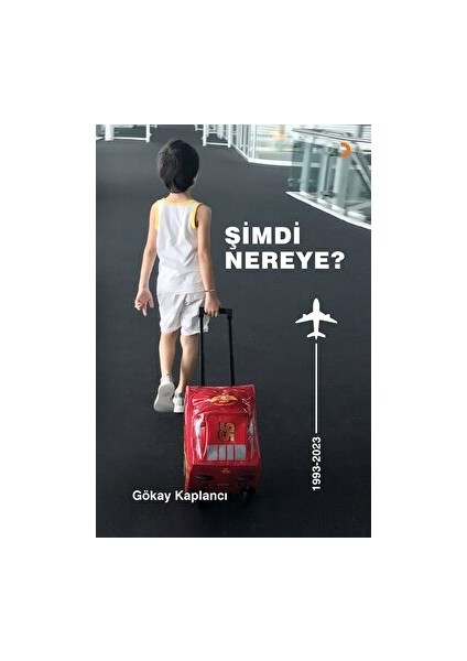 Şimdi Nereye - Gökay Kaplancı