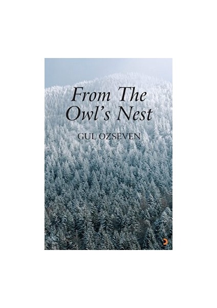 From The Owl’s Nest - Gül Özseven