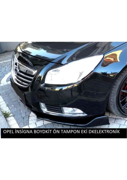 Dkelektronik Opel Insignia Bodykit Ön Karlık Lip fırsatları