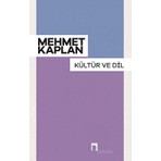 Kültür ve Dil - Mehmet Kaplan