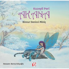 Kuzeyli Peri Akana - Binnur Denizci Miniç