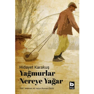 Yağmurlar Nereye Yağar - Hidayet Karakuş