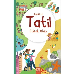 Küçüklere Tatil Etkinlik Kitabı