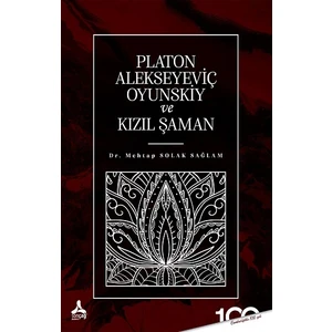 Platon Alekseyeviç Oyunskiy ve Kızıl Şaman