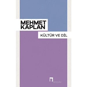 Kültür ve Dil - Mehmet Kaplan