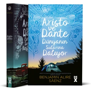 Aristo ve Dante Dünyanın Sularına Dalıyor - Evrenin Sırlarını Keşfediyor - Benjamin Alire Saenz