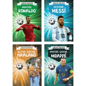Mucize Futbolcular 4 Kitap Set (Efsane Messi - Mucize Ronaldo - Altın Çocuk Haaland - Mucize Çocuk Mbappe)