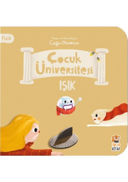 Çocuk Üniversitesi - Fizik Serisi: Işık - Çağrı Odabaşı