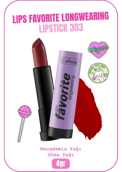 Callista Beauty Callista Lips Favorite Longwearing Lipstick Kalıcı Ruj 303 Bold Princess - Kırmızı